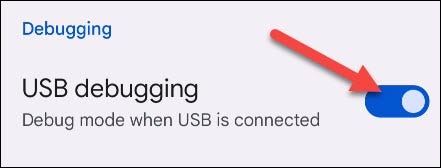 Enable USB debugging.