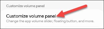 Select "Customize Volume Panel."