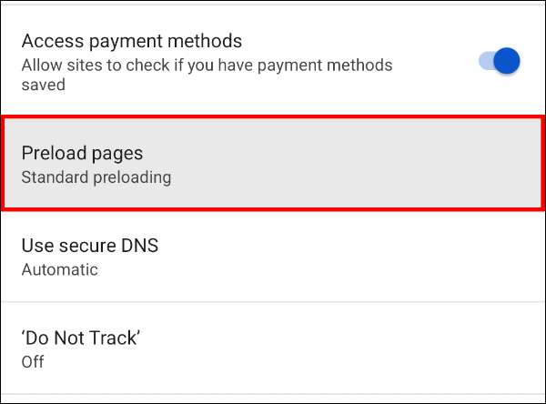 Tap "Preload pages" under "Privacy and security"