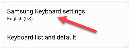 Tap "Samsung Keyboard Settings."