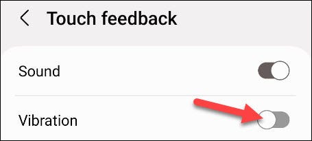 Toggle off "Vibration."